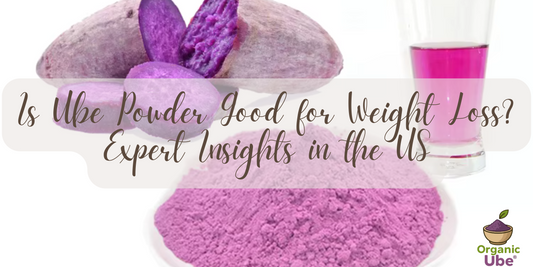 Is Ube Powder Good for Weight Loss? Expert Insights in the US