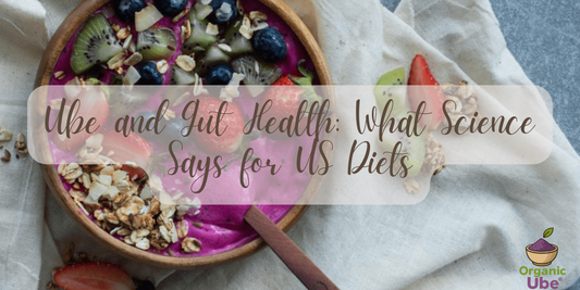 Ube and Gut Health: What Science Says for US Diets